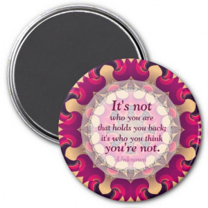 Don't Hold Back Motivational Wise Quote Magnet
