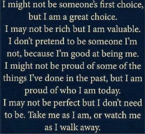 Love Me the Way I am:-)
