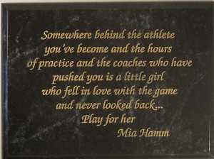 Play For Her Quote Mia Hamm Play for her us olympic soccer star mia ...
