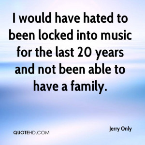 Jerry Only Quotes
