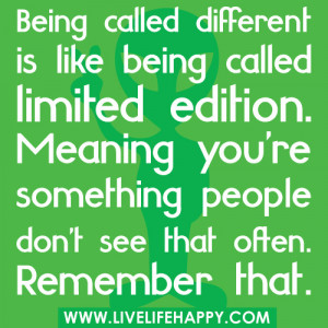 Like Being Different Quotes