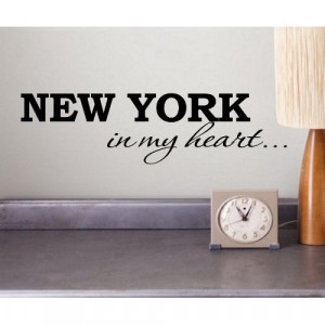 New York in my heart Vinyl wall art Inspirational quotes and saying