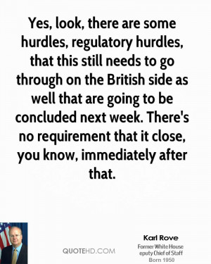 karl-rove-quote-yes-look-there-are-some-hurdles-regulatory-hurdles.jpg