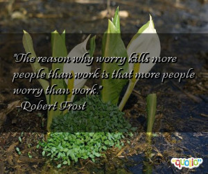 The reason why worry kills more people