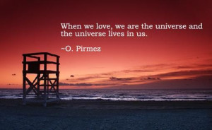 When we love we are the universe