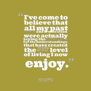 Quotes Picture: i've come to believe that all my past failure and ...