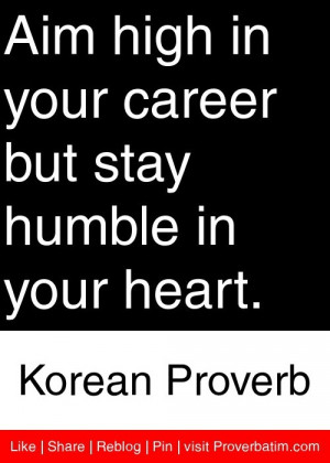 proverbs #quotes: Success Quotes, Stay Humble, Career Quotes, Aim High ...