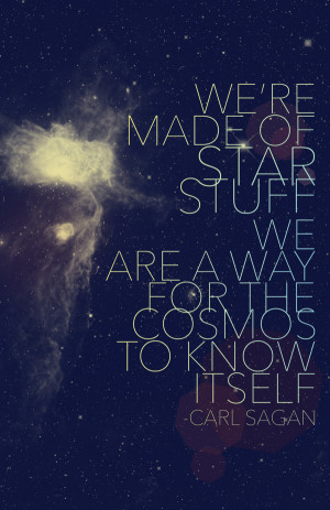 Carl Sagan Quotes Star Stuff