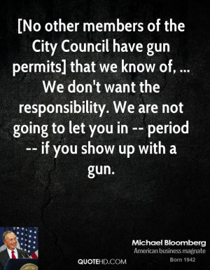No other members of the City Council have gun permits] that we know ...