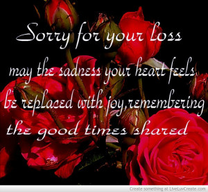 sorry_for_your_loss-285632.jpg#sorry%20for%20your%20loss%20601x555