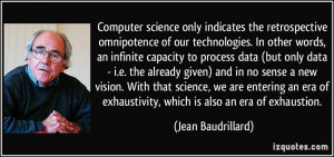 Computer science only indicates the retrospective omnipotence of our ...