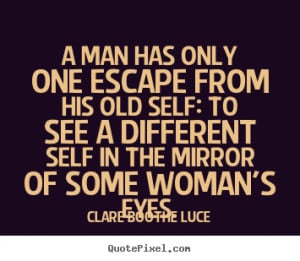 of some woman s eyes clare boothe luce more love quotes success quotes ...