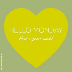 Have a great week!
