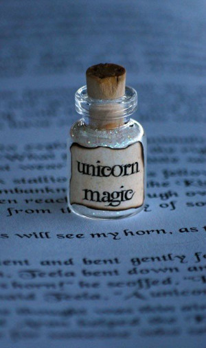 Unicorn magic ^^ I believe in unicorn :3