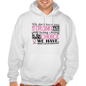 Breast Cancer How Strong We Are Sweatshirt