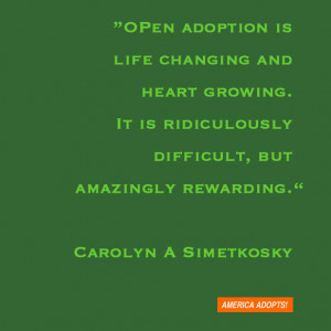 Open adoption means I am blessed to have continued contact with my ...