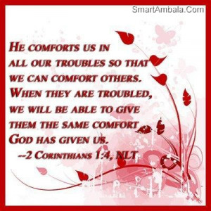 We Will be Able To Give Them Same Comfort God Has Given Us ~ God Quote