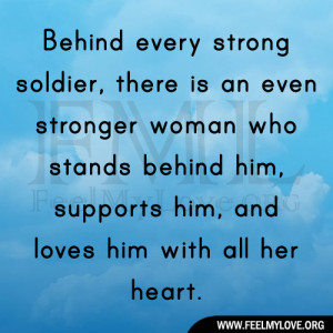 Behind every strong soldier, there is an even stronger woman who ...