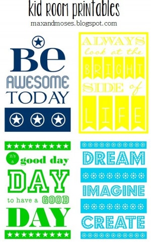 kid room inspirational quotes printables