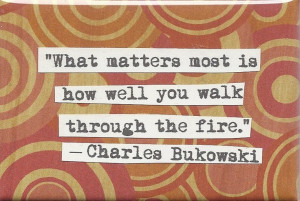 Bukowski quote Magnet