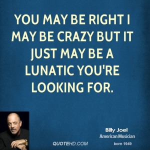 Billy Joel Quotes | QuoteHD
