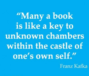 Many a book is like a key to unknown chambers within the castle of one ...