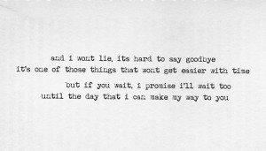 lyrics #song lyrics #Bryarly Bishop #Hard to Say Goodbye #submission