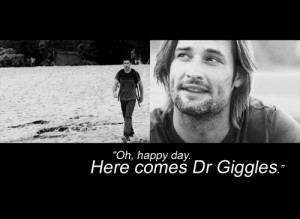 Oh happy day, here comes Dr. Giggles.