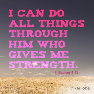 can do all things through Christ