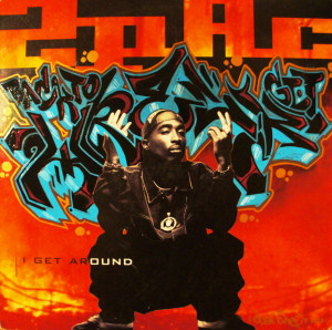 Tupac I Get Around Album