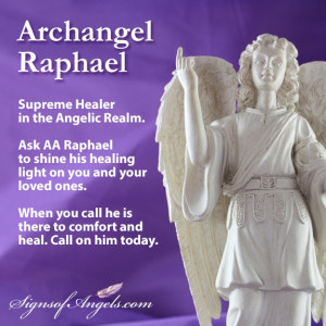 Archangel Raphael, the Supreme Healer of the Angelic Realm. Ask him to ...