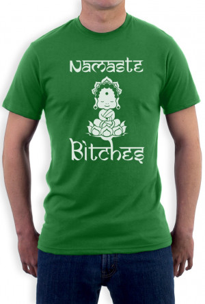 about Namaste Bitches T-Shirt Rude Funny Yoga Clothing Workout Quotes ...