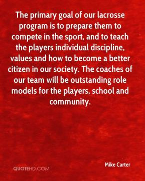 The primary goal of our lacrosse program is to prepare them to compete ...
