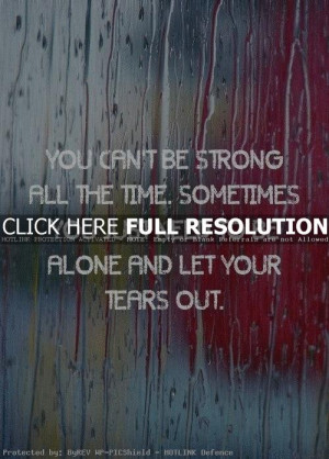 grief quotes, meaningful, deep, sayings, be strong