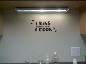 Fanciful Friday: I Kiss Better Than I Cook