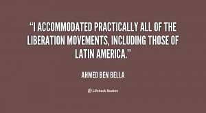 accommodated practically all of the liberation movements, including ...