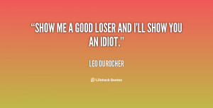 Show Me a Good Loser Quote