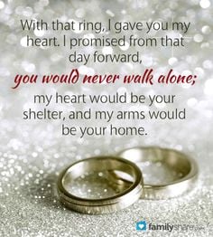 you'll never walk alone again' would be a perfect marriage vow More