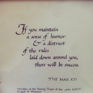 If you can maintain your sense of humor and a distrust of the rules ...