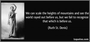 More Ruth St. Denis Quotes