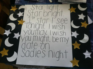 cute way to ask someone to Sadie's, homecoming, or even prom.