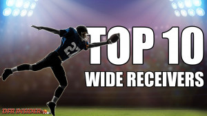 Top 10 Wide Receivers In The 2013 Fantasy Football Draft