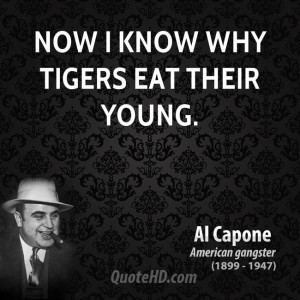 Now I know why tigers eat their young.