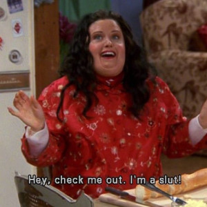 Monica Geller Friends tv show Funny quotes