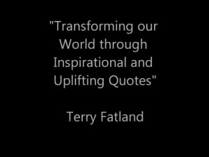 Transforming our World through Inspirational and Uplifting Quotes