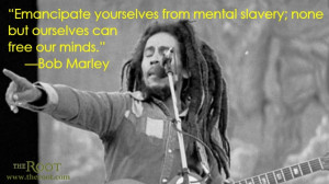 Quote of the Day: Bob Marley on Freedom