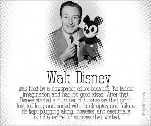 Walt Disney Famous Failure