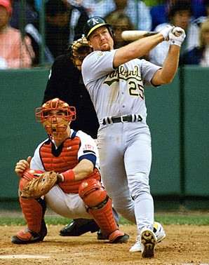 Mark McGwire when he was with Oakland.
