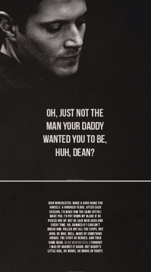 Supernatural quote | Dean
