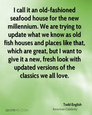 call it an old-fashioned seafood house for the new millennium. We ...